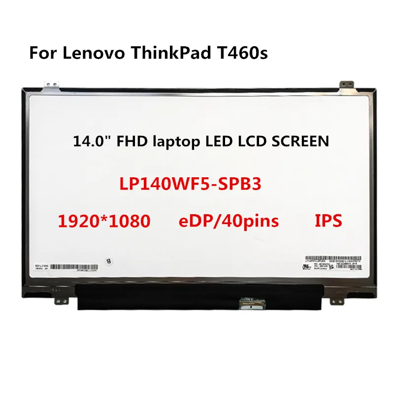 LP140WF5 SPB3 SPB2 SPK1 для Lenovo thinkpad T460S 14 0 дюймовый ноутбук с сенсорным экраном FHD FRU: 00NY409 IPS