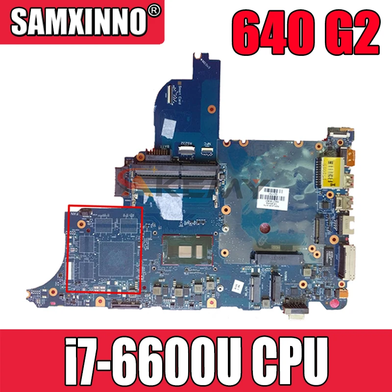 

Материнская плата для ноутбука HP Probook CIRCUS-6050A2723701-MB-A02 G2 640 G2 650-840718 с процессором 601 DDR4 MB i7-6600u протестирована 100%