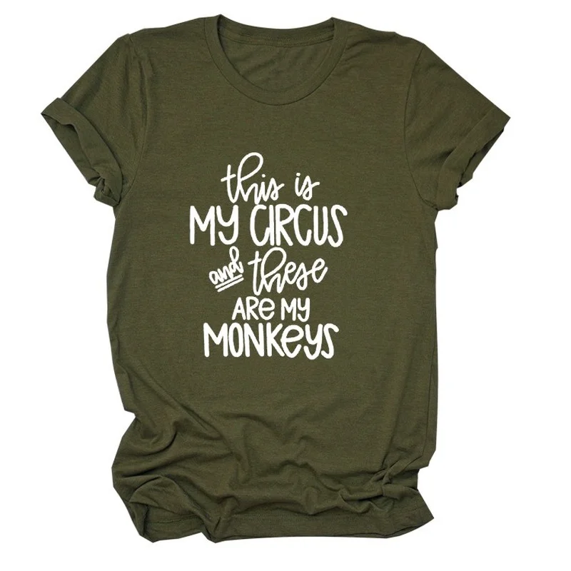 

This Is My Circus Letter Print Women T Shirt Short Sleeve ONeck Loose Women Tshirt Ladies Tee Shirt Tops Clothes Camisetas Mujer