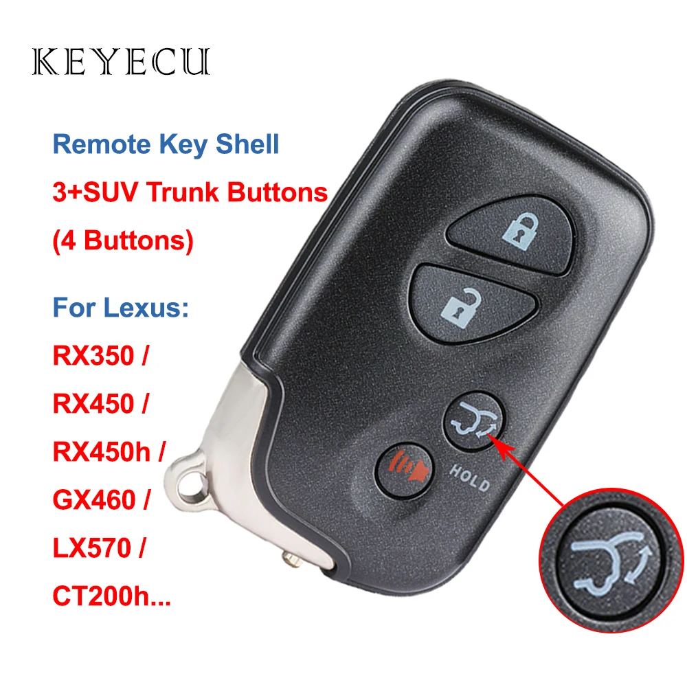

Keyecu Remote Key Shell Case 4 Buttons (3 Butons + 1 SUV Trunk Button) for Lexus RX350 RX450 RX450h GX460 LX570 CT200h, HYQ14ACX