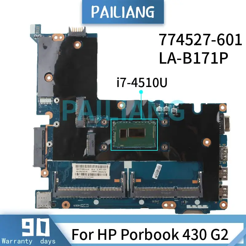 PAILIANG     HP Porbook 430 G2 i7-4510U   SR1EB LA-B171P 774527-601 DDR3 tesed