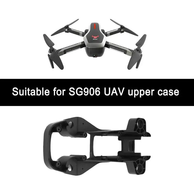 SG906 RC оболочка верхняя крышка чехол ABS износостойкий Практичный и прочный FPV модель запасные части наборы DIY аксессуары