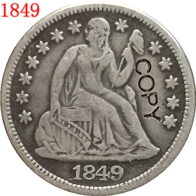 

США 1849 P, о десятицентовая монета с изображением сидящей свободы копии монет