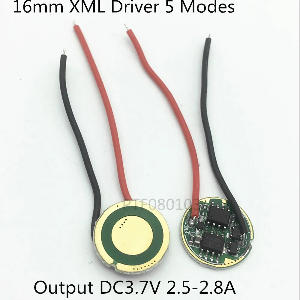 

16mm Diameter DC3.7V 5 Modes LED Driver Input DC3.7-4.2V Output DC3.7V 2.5-2.8A for Cree XM-L XML T6 High Power LED Emitter