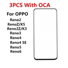 Передний экран для OPPO Reno Z K5 K3 2 2Z 3 4 SE 5 6, сенсорная панель, ЖК-дисплей, внешнее стекло, запасные части + OCA, 3 шт.