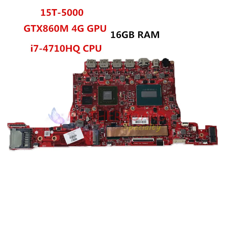 Для HP Omen 15T 5000 TPN W111 материнская плата W/ i7 4710HQ CPU GTX860M 4G GPU 16GB RAM 788615 601