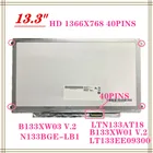 Светодиодная панель B133xw01 V.2 B133XW03 V.3 LTN133AT18 LT133EE09300 LP133WH2 TLA4 TLM1, тонкая, 1366*768, 40 контактов, LVDS, бесплатная доставка