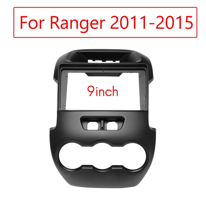

AU04 -9 дюймовый автомобильный 2 Din стерео радио Fascia плеер аудио рамка панель приборной панели адаптер монтажный комплект для Ford Ranger 2011-2015