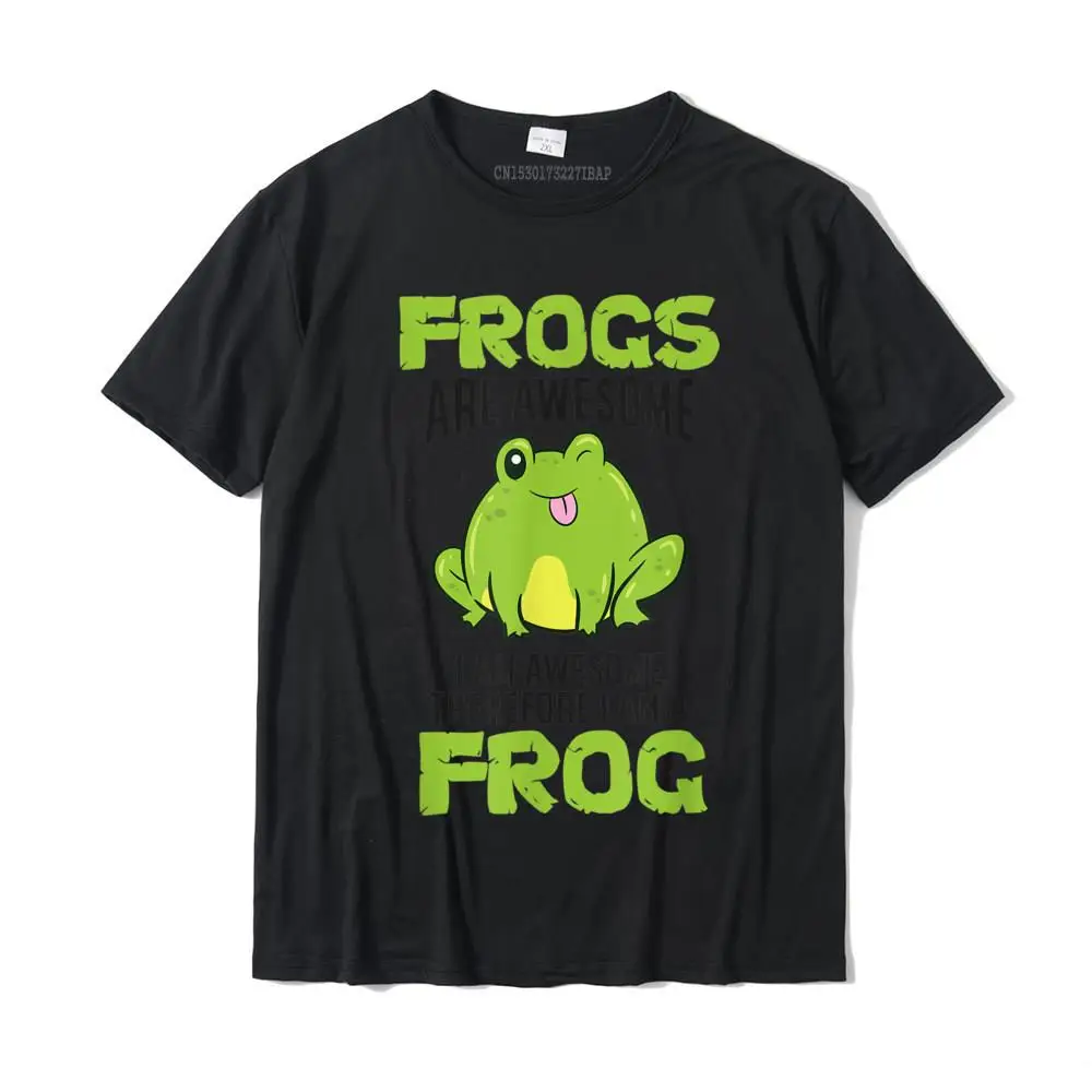 

Frogs Are Awesome I'm Awesome Therefore I Am A Frog T-Shirt Camisas Hombre Casual Cotton Mens T Shirt Leisure Oversized T Shirts