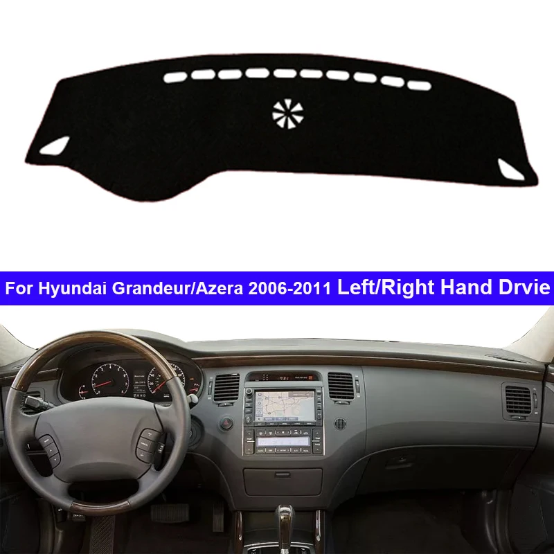 

Car Auto Inner Dashboard Cover For Hyundai Grandeur Azera 2006 - 2011 LHD RHD Dash Mat Carpet Cape Dashmat Sunshade Anti-sun