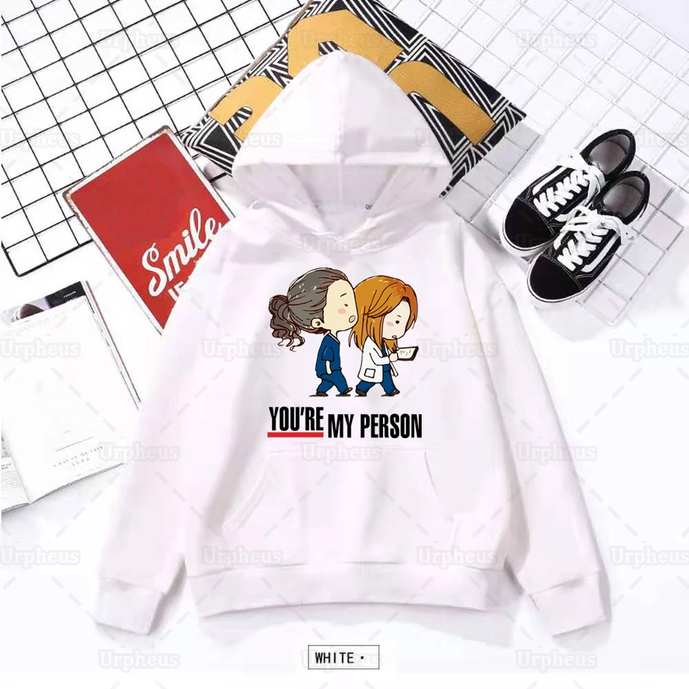 GREYS Anatomy толстовка с капюшоном You Are My Person забавные худи Толстовка с капюшоном для лучшего друга Подарочный пуловер с принтом медсестры