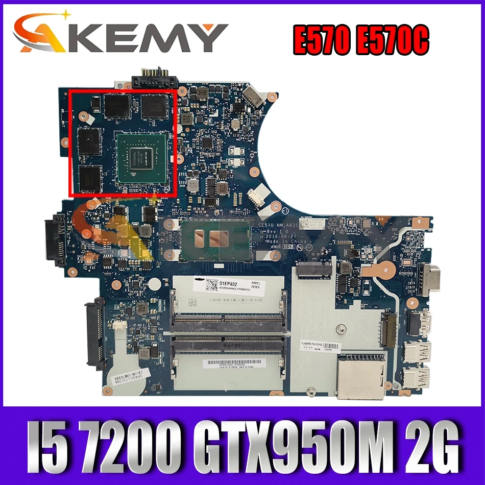 

Akemy CE570 NM-A831 материнская плата для ноутбука Lenovo ThinkPad E570 E570C ноутбук материнская плата FRU 01EP400 I5 7200 GTX950M 2G DDR4