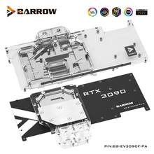 Barrow GPU Water Block ForEVGA RTX 3090/3080 FTW3 ULTRA HYDRO COPPER GAMING,Graphics Card ,Full Cover,5V 3PIN,BS-EV3090F-PA