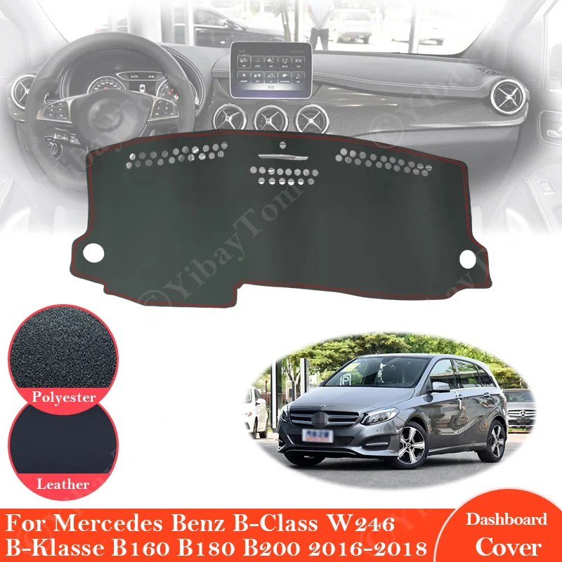 

Противоскользящий кожаный коврик для Mercedes Benz B-Class W246, накладка на приборную панель, солнцезащитные аксессуары B-klase B160 B180 B200 2016 2018