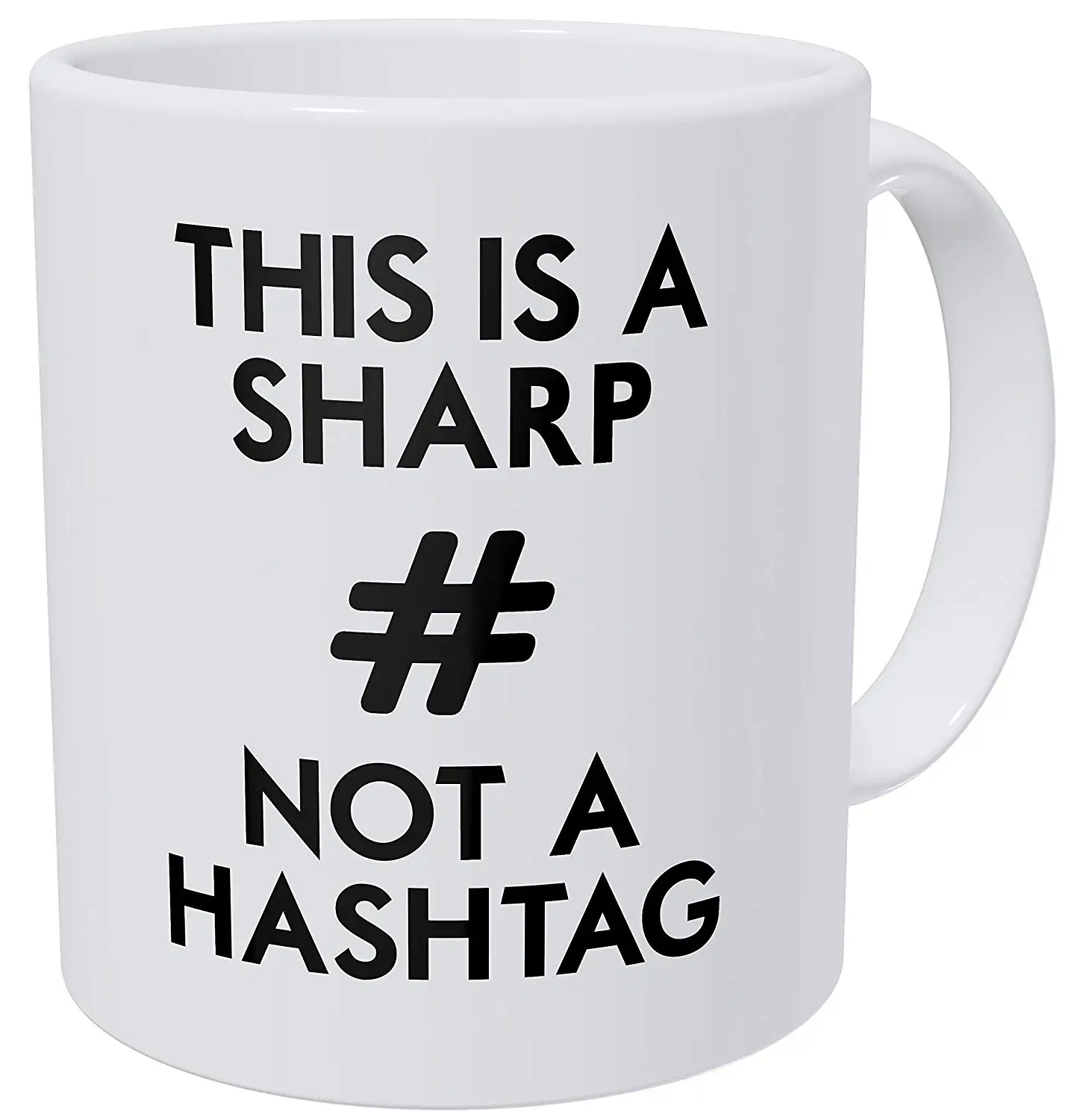 This Is A Sharp Not Hashtag Diesis Higher In Pitch Music 11 Ounces Funny Coffee Mug | Дом и сад