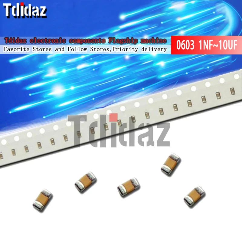 

100pcs 0603 chip capacitor 1NF 2.2NF 5.6NF 10NF 47NF 82NF 100NF 150NF 220NF 1.5PF 10PF 18PF 22PF 33PF 100PF 1UF 2.2UF 4.7UF 22UF