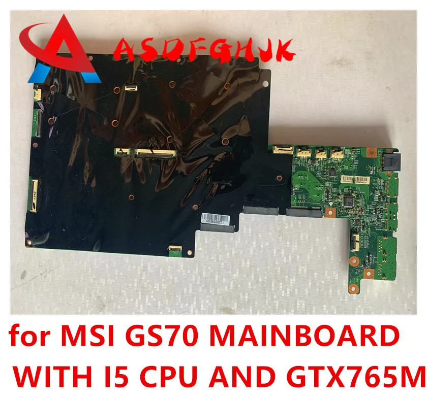 

MS-17711 VER1.1 FOR MSI GS70 laptop Motherboard SR15G I5-4200HQ GTX765M 2GB DDR3L 100% Fully Tested&Working perfect
