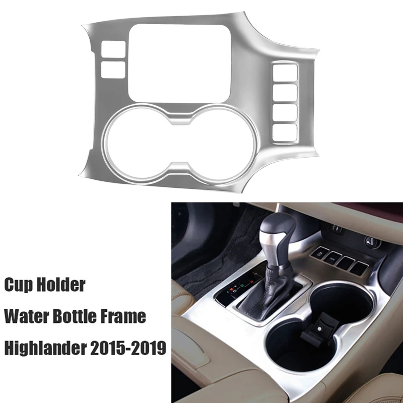 

Cup Holder Water Bottle Frame Decoration Trim Interior Accessories Car Styling for Toyota Highlander 2015-2019 LHD