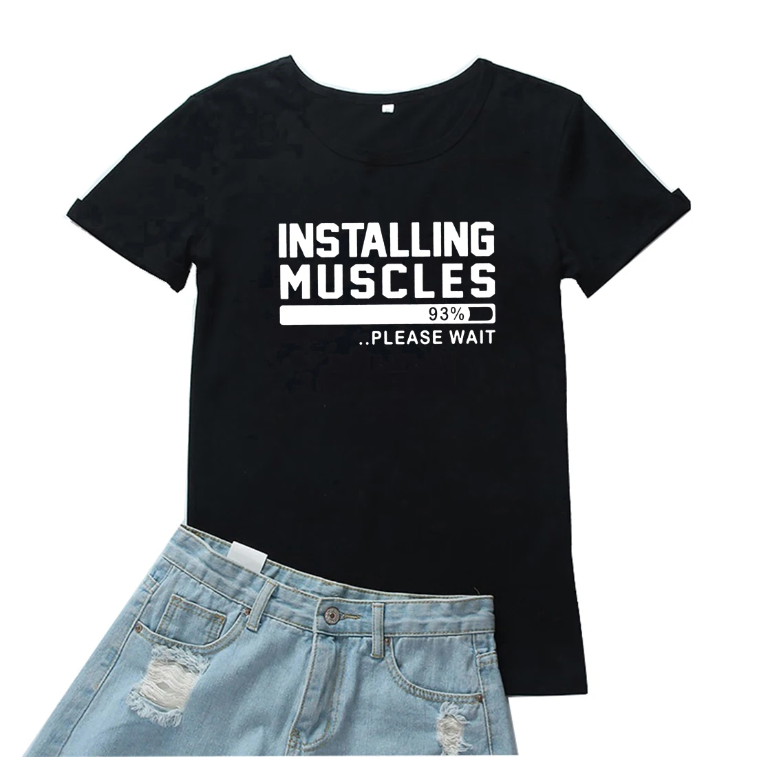 

Installing Muscles Please Wait Women Tshirt Funny Letter Graphic Tees Women Simple Pattern Women T Shirt Casual T-shirt Women