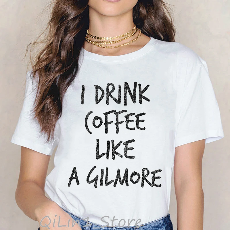 92025 Gilmore футболка для девочек Женская футболка с надписью Luke's Diner Drink coffee Женская белая футболка с круглым вырезом футболки с графическим принтом - Цвет: 92025