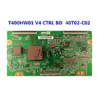Оригинальная Беспроводная логическая плата T400HW01 V4 CTRL BD 40T02-C02 для AOC L40DR93 L40R1, строгий тест, гарантия качества 40T02-C02