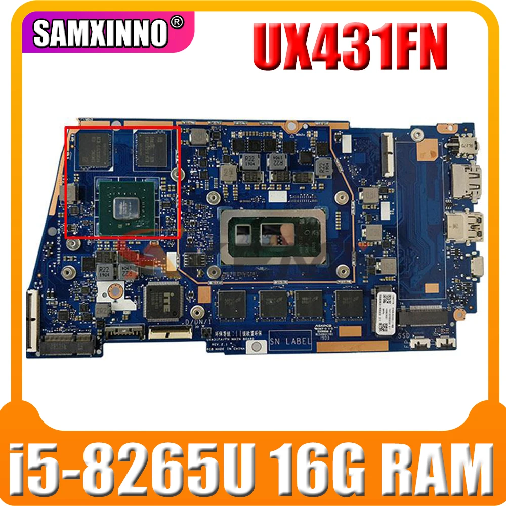 

UX431FN/FA Mainboard For ASUS ZenBook UX431FL UX431FNC UX431FN UX431F Laptop Motherboard With i5-8265U (V2G) GPU 16G RAM