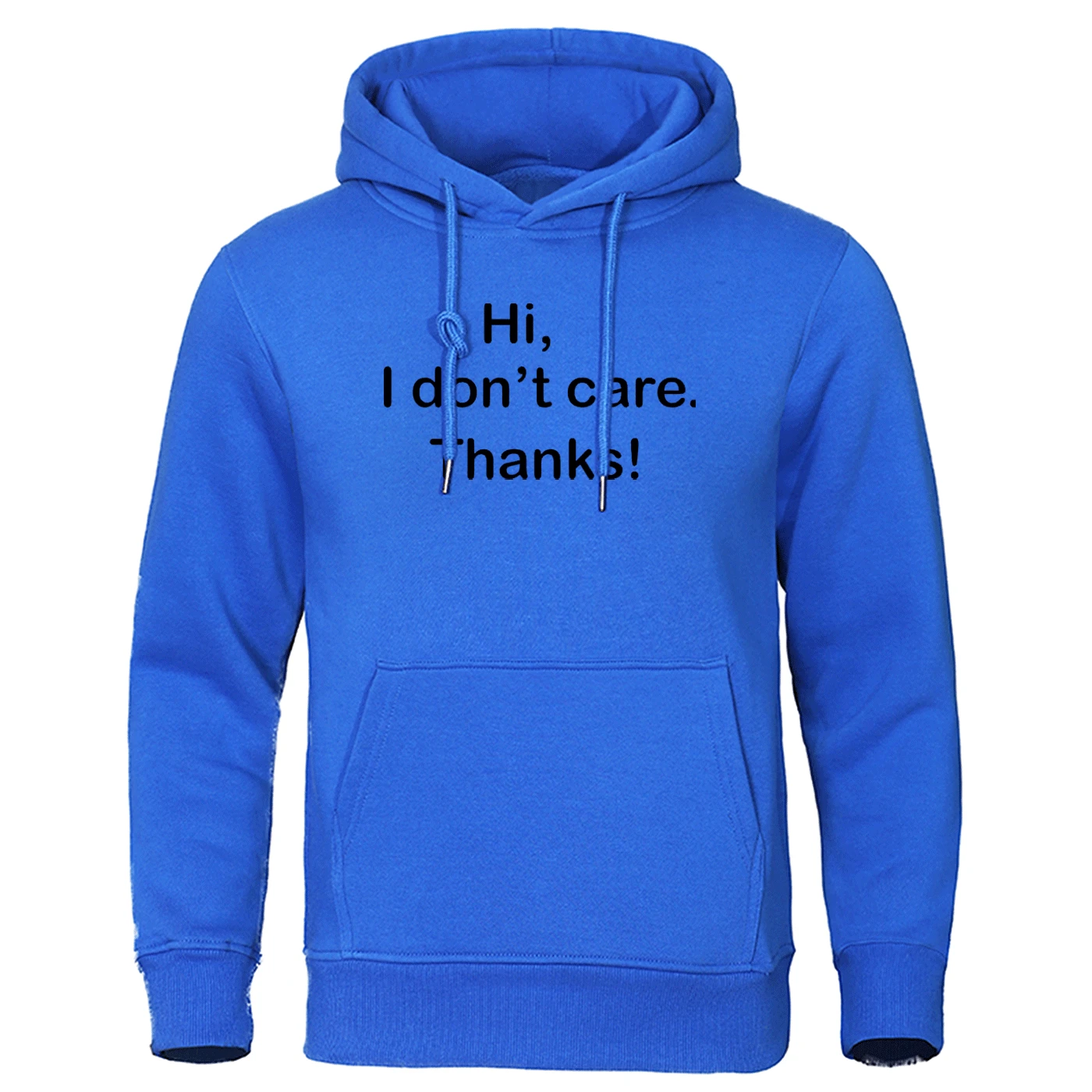 Hi I Don't Care Thanks/мужская толстовка с буквенным принтом капюшоном новинка