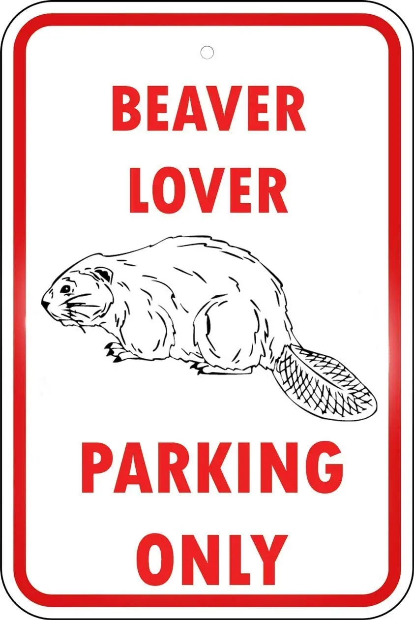 

Metal Sign Beaver Parking Lot Only Decorative Wall Decoration Cafe Family Bar Restaurant Men's Cave 12x8 Inch Home Decoration