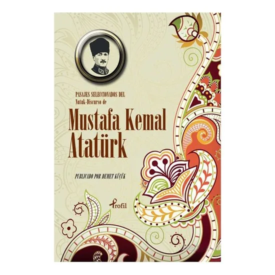 

Spanish Featured Stories Nutuk Mustafa Kemal Ataturk Libros en español Spanish Books