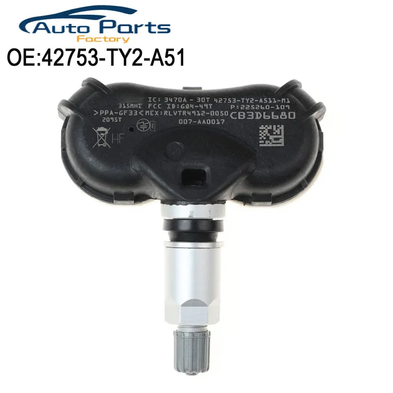 42753-TY2-A51 42753TY2A51 новый датчик давления в шинах для Honda 2009-2013 Acura TL ZDX 2AX RLX 315 МГц TPMS датчик