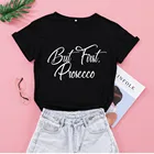 Предварительно просекко, Забавные футболки с надписью, 100% хлопок, с круглым вырезом и коротким рукавом, милые модные футболки для женщин, женские футболки