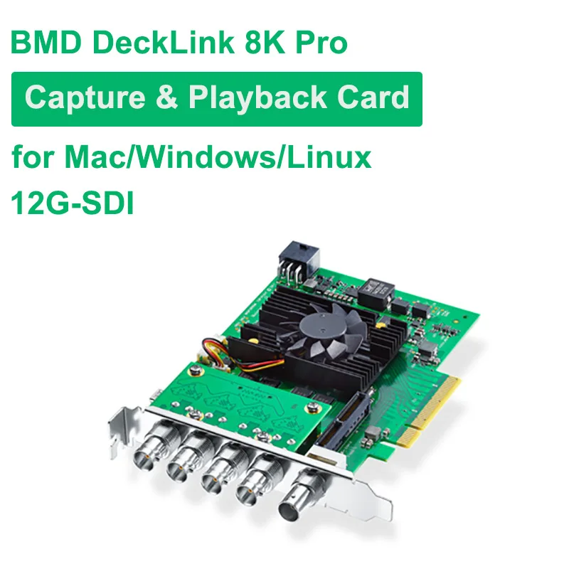 Billig Blackmagic BMD DeckLink 8K Pro Video Capture Card Quad Link SDI Erfassen Und Wiedergabe Karte Für Mac Windows Linux SD HD 4K 8K