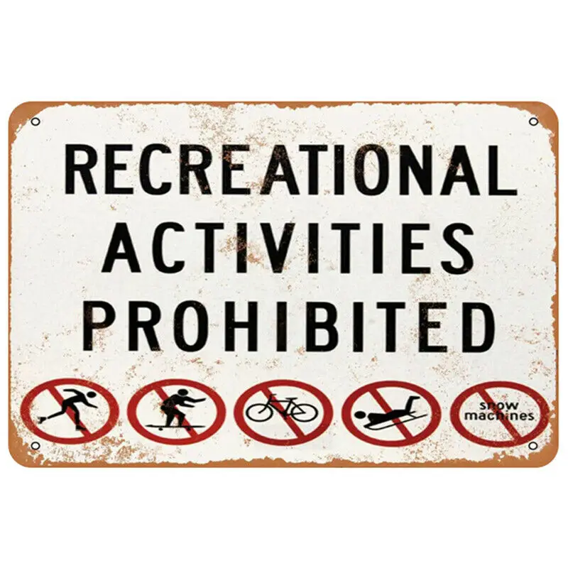 

Metal Tin Sign recreational activities prohibited Decor Home vintage