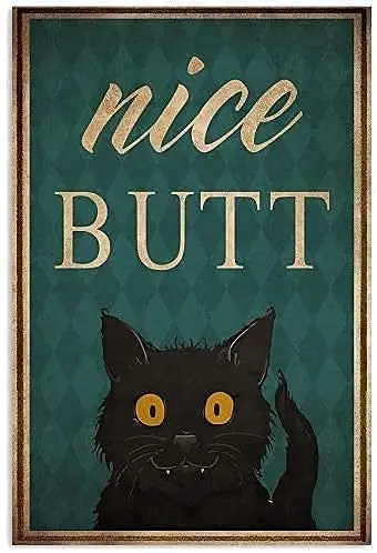 

Cat Metal Tin SignNice ButtFace Poster Home Bathroom Toilet Living Room Art Wall Decoration 8Inch X 12Inchmetal sign