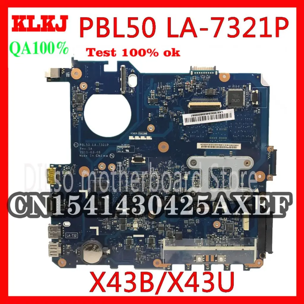 

KLKJ K43B Mainboard For ASUS X43U K43U X43B K43BY K43BR X43BR Laptop Motherboard PBL50 LA-7321P With CPU 100% Original