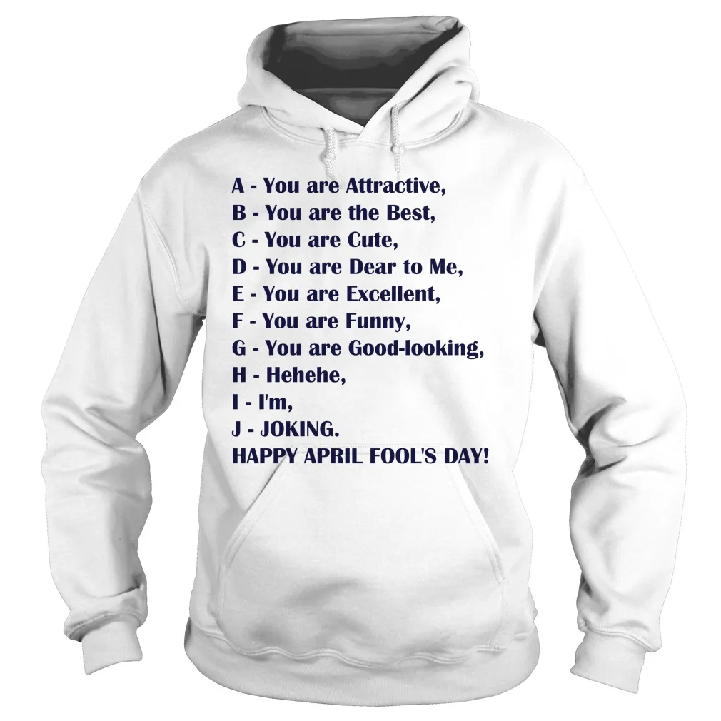 

Happy April Fools Day Unisex Hoodie