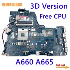 Новая запись для NWQAA LA-6062P K000112440 Toshiba satellite A660 A665, материнская плата ноутбука, 3D версия HM55, Бесплатная материнская плата для процессора