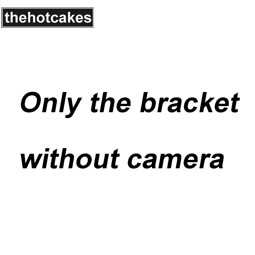 only bracket Камера заднего вида для Chevrolet Монтана/Торнадо/Корса Утилита/утилита пикап 2003~ CCD камера ночного видения номерного знака - Название цвета: only bracket