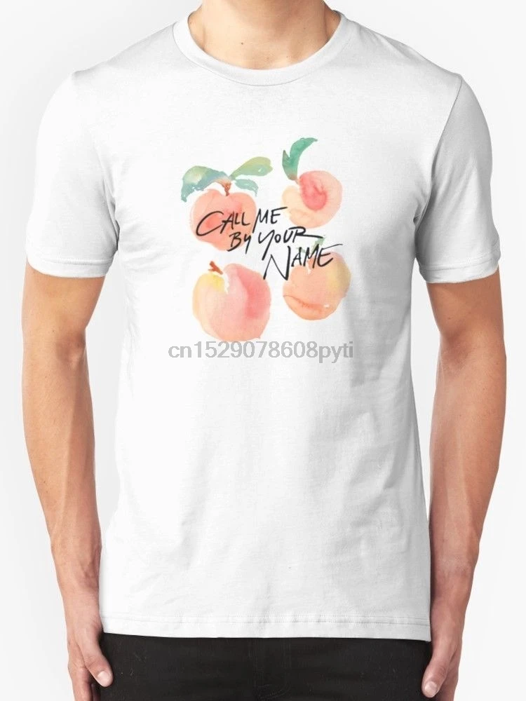 

Call Me By Your Name - Peaches New T-Shirt MenWhite Cartoon t shirt men Unisex New Fashion tshirt Loose Size