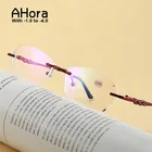 Женская оправа для очков Ahora, без оправы, с защитой от сисветильник света, для близорукости, очки для близоруких диоптрии-1,0-1,5-2,0-2,5-3,0-3,5-4,0