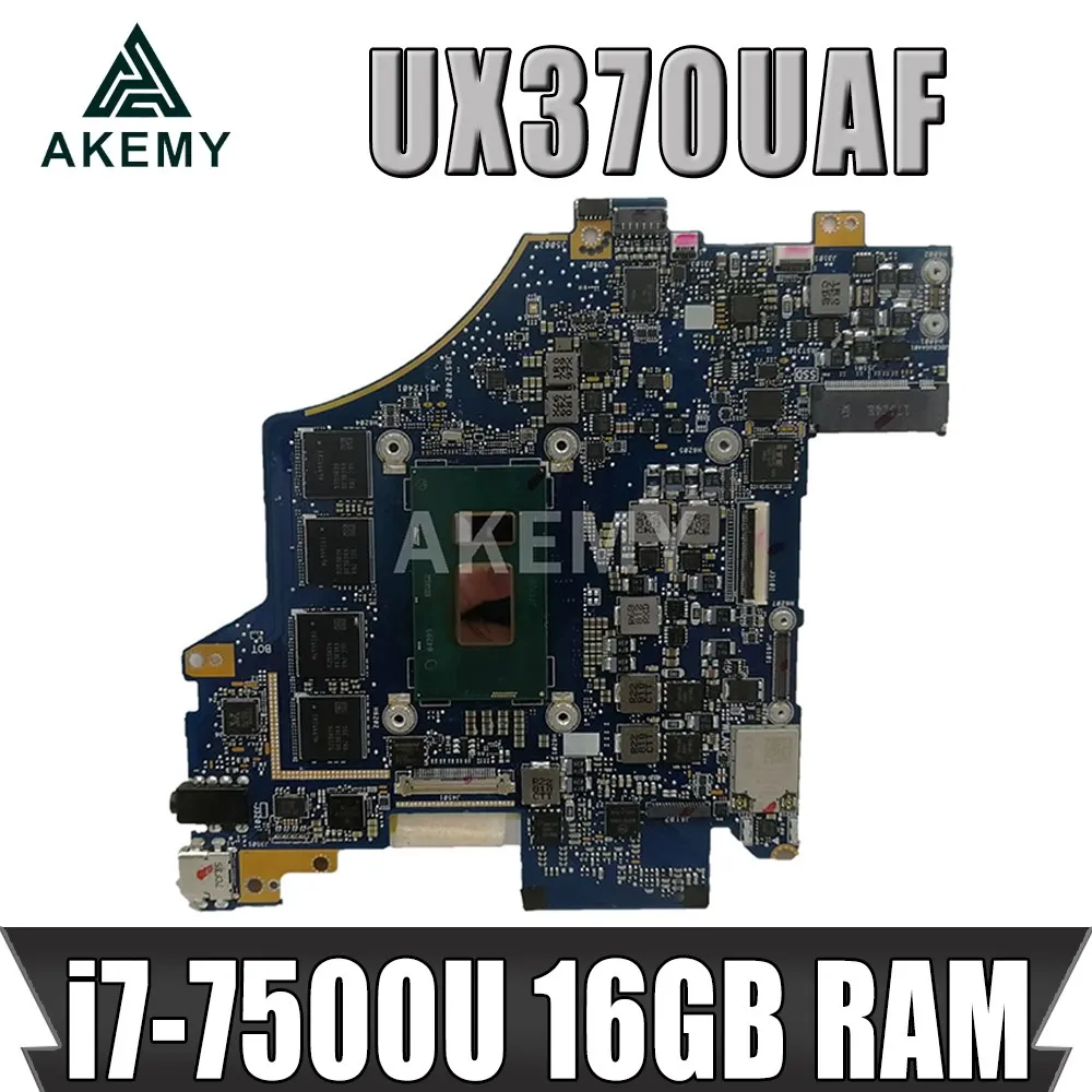 

Материнская плата Akemy для ноутбука Asus Q325UA Q325U UX370UA UX370U UX370UAK Q325UAK, материнская плата 60NB0EN0-MB2110 W/ i7-7500U, 16 ГБ ОЗУ