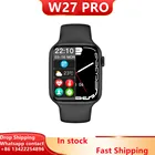 Смарт-часы IWO 14 Pro W27 Pro для мужчин и женщин, умные часы 2021 серии 7, 1,75 дюйма, Bluetooth, звонок, циферблат W37PRO, монитор сна, Pk Dt100