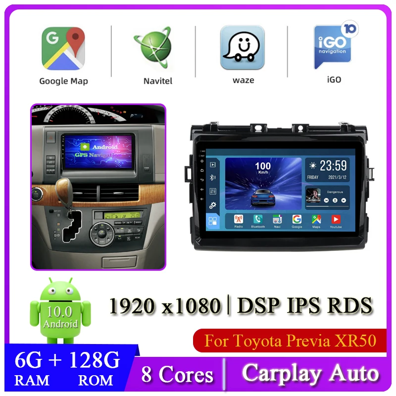 

Android 10 Car Multimedia DVD Radio Player For Toyota Previa XR50 2006~2019 Auto Carplay Navigation GPS Audio Head Unit DSP NAVI