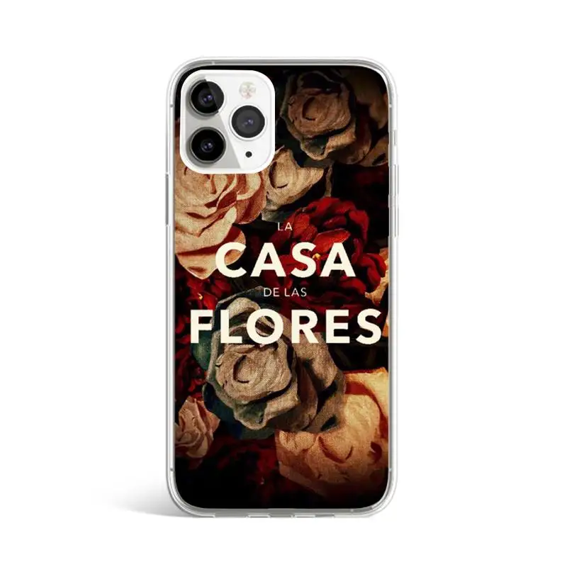 

La Casa de las Flores tv Phone Case Transparent for iPhone 11 12 mini pro XS MAX 8 7 6 6S Plus X 5S SE 2020 XR