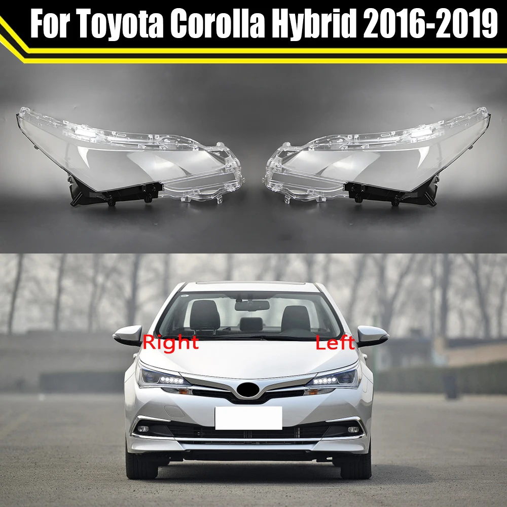 Headlamp Case For Toyota Corolla Hybrid 2016~2019 Car Transparent Glass Headlight Cover Auto Lens Lampshade Shell Light Caps