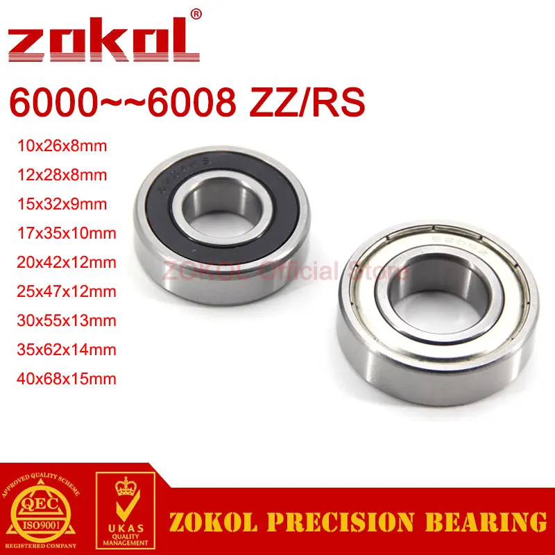 

ZOKOL 2PCS 6000 6001 6002 6003 6004 6005 6006 6007 6008 RS 2RS ZZ Deep Groove ball bearing