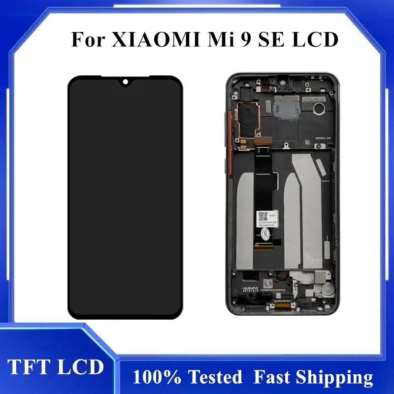 

TFT For Xiaomi MI 9 SE Mi9 Se LCD Display Screen Touch Screen Digitizer Replacement With Frame For Xiaom MI 9Se 9 SE Display