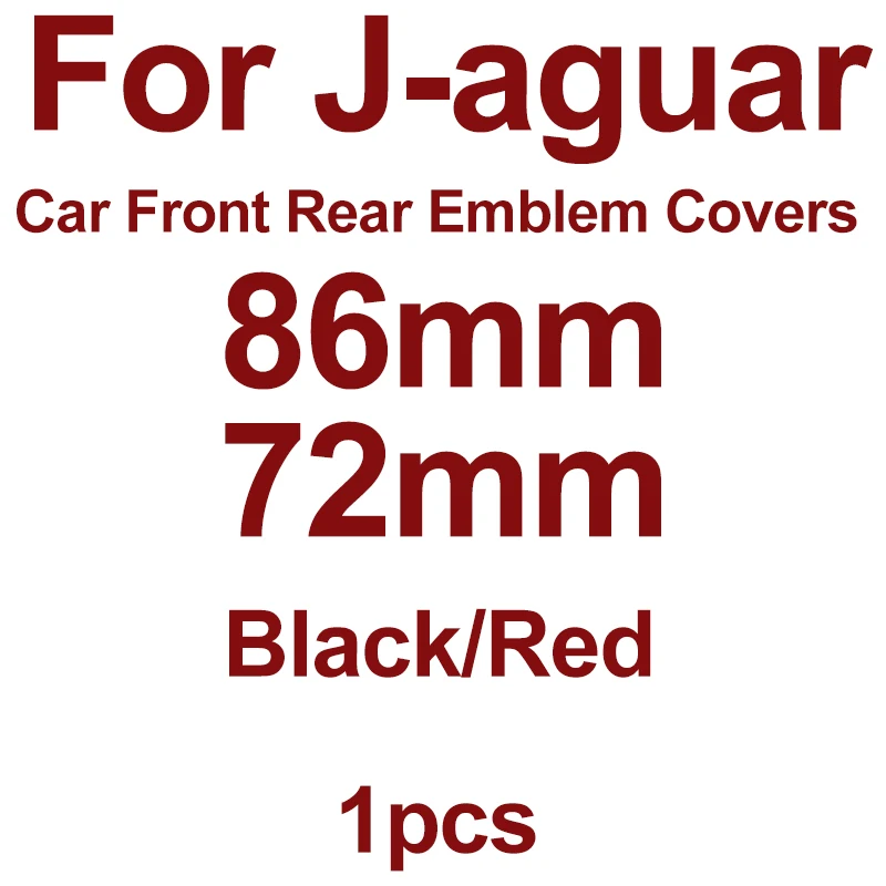 

1pcs/set Original 100% New Car Logo Front Hood Front Rear Trunk Emblem 86MM 72MM Red/Black for XJS XK S-TYPE X-TYPE OEM