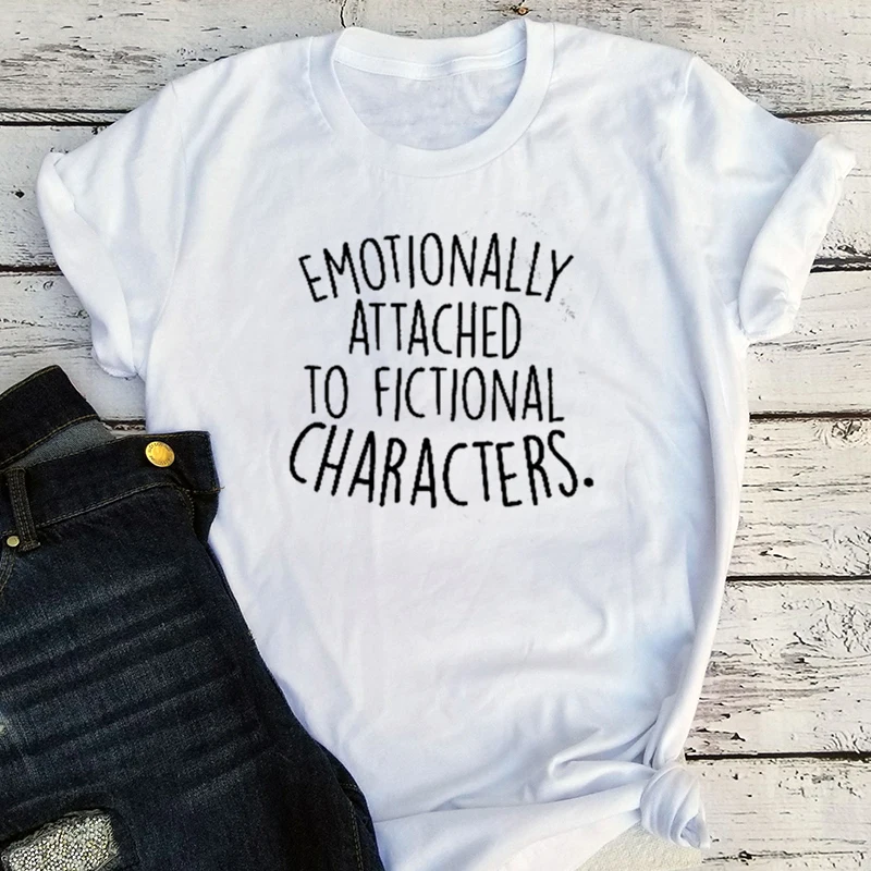 

Emotionally Attached To Fictional Characters Graphic Tee Book Lover Shirt Romance Clothes Reading Lover Books Tops Aesthetic XL