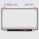 14,0-дюймовый ноутбук ЖК-дисплей Экран N140BGA-EA3 1366X768 HD eDP 30Pin матовая матрица дисплей панель Замена